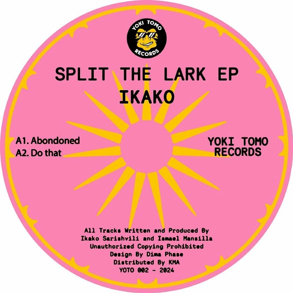 Ikako - Split The Lark EP