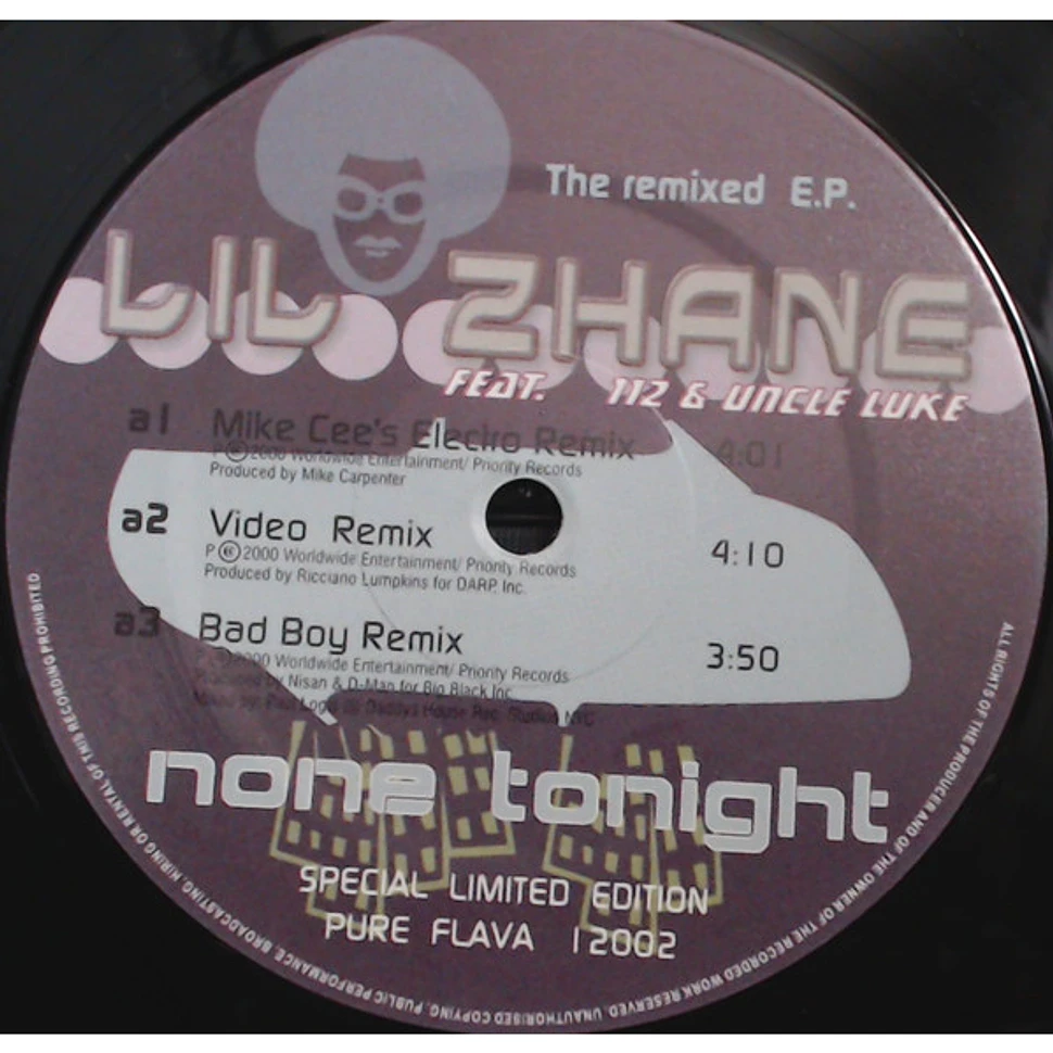 Lil' Zane Feat. 112 & Uncle Luke - None Tonight (The Remixed E.P.)