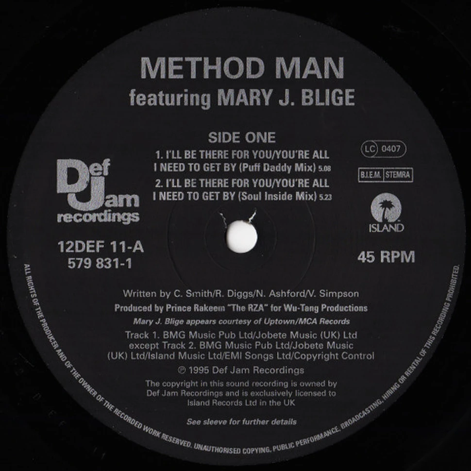 Method Man Featuring Mary J. Blige - I'll Be There For You / You're All I Need To Get By