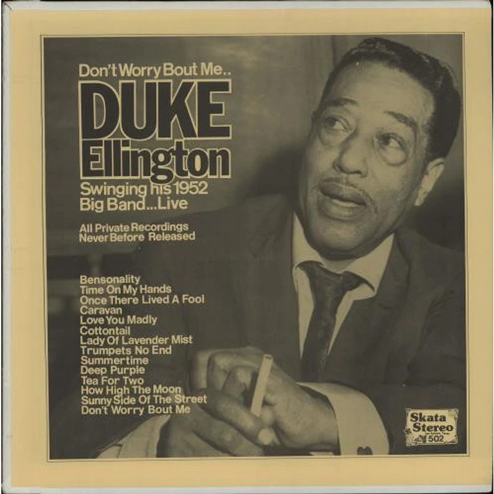 Duke Ellington - Don't Worry Bout Me..