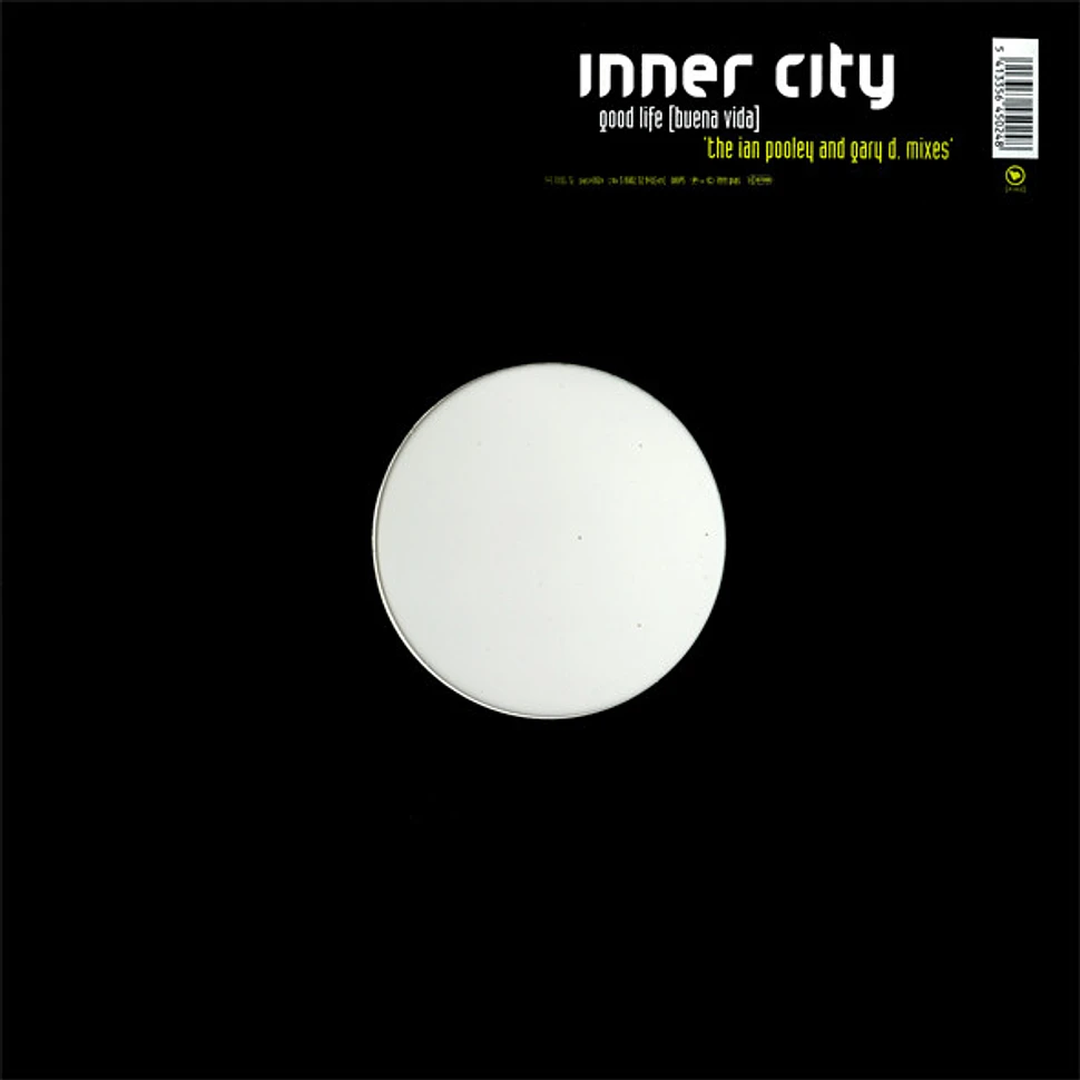 Inner City - Good Life (Buena Vida) (The Ian Pooley / Gary D. Mixes)