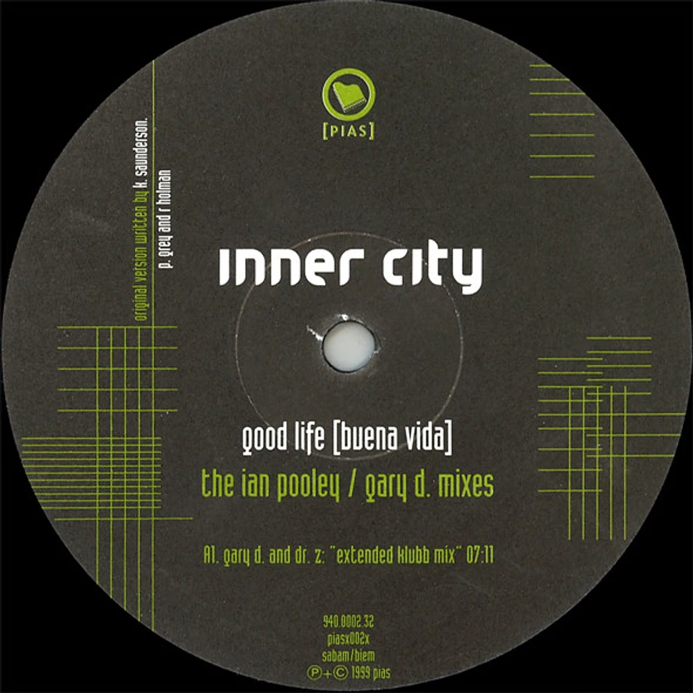 Inner City - Good Life (Buena Vida) (The Ian Pooley / Gary D. Mixes)