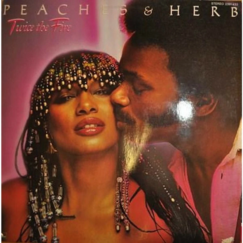 Peaches & Herb - Twice The Fire