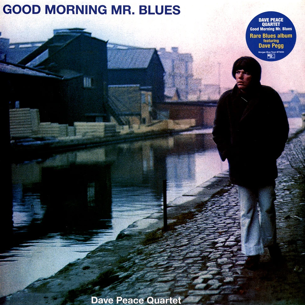 Dave Peace Quartet - Good Morning Mr Blues