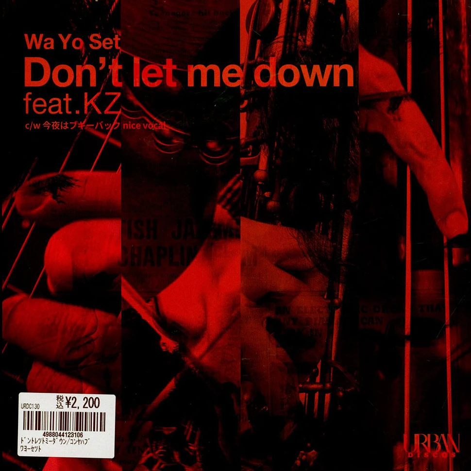 Wa Yo Set - Don't Let Me Down Konyawa Boogie Back Nice Vocal