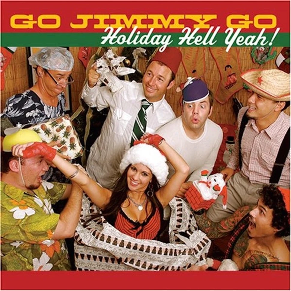 Go Jimmy Go - Holiday Hell Yeah! Green Vinyl Edition