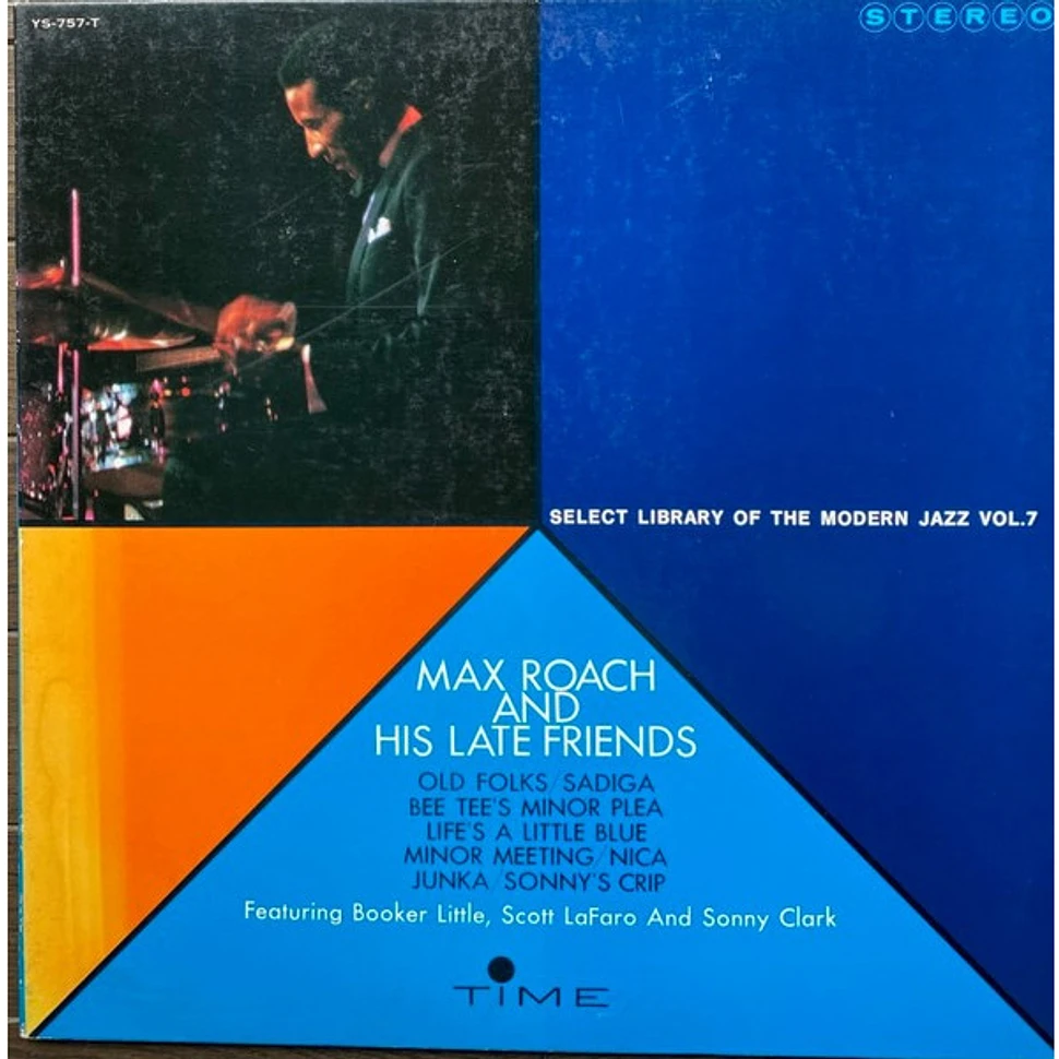 Max Roach - Max Roach And His Late Friends