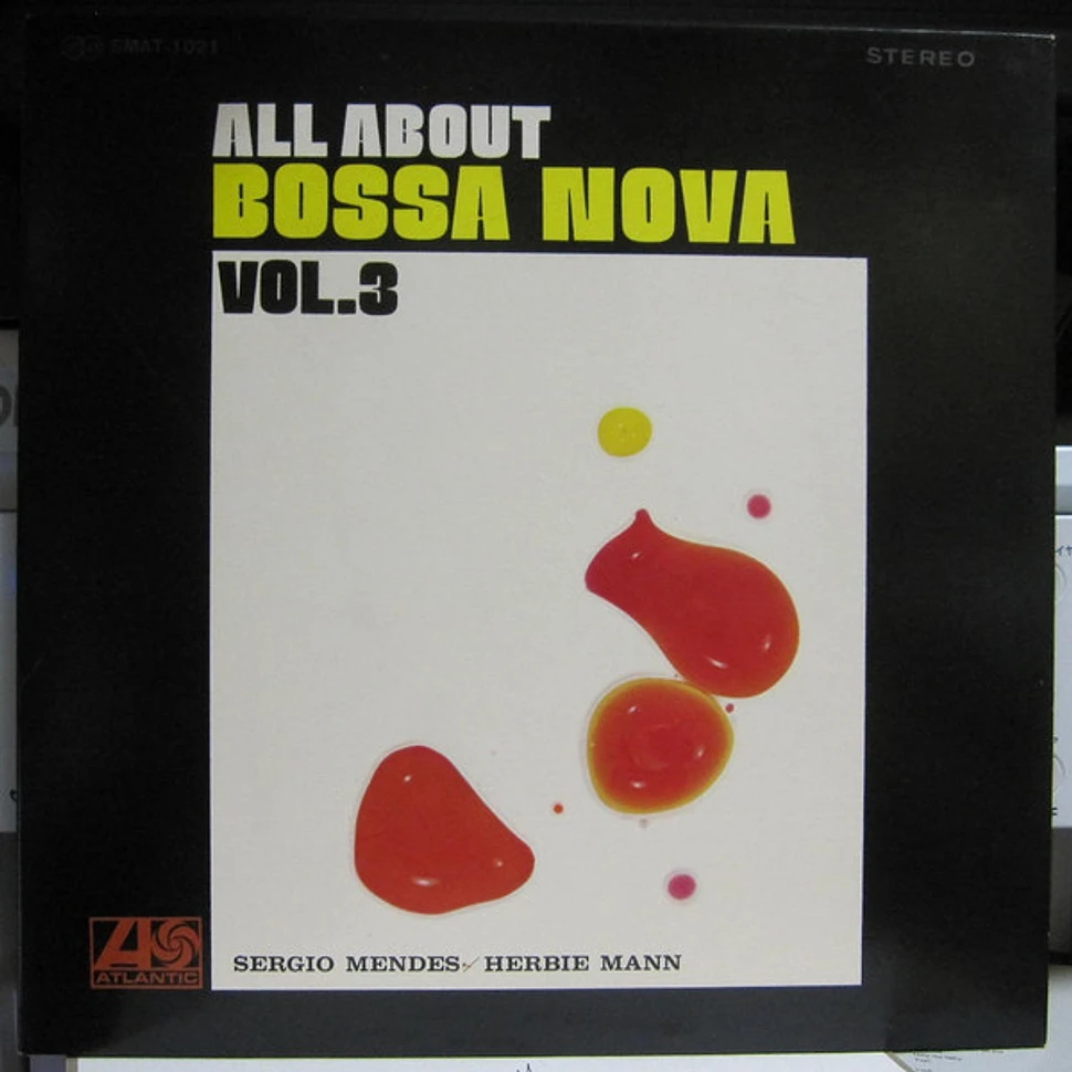 Sérgio Mendes, Herbie Mann - All About Bossa Nova Vol.3