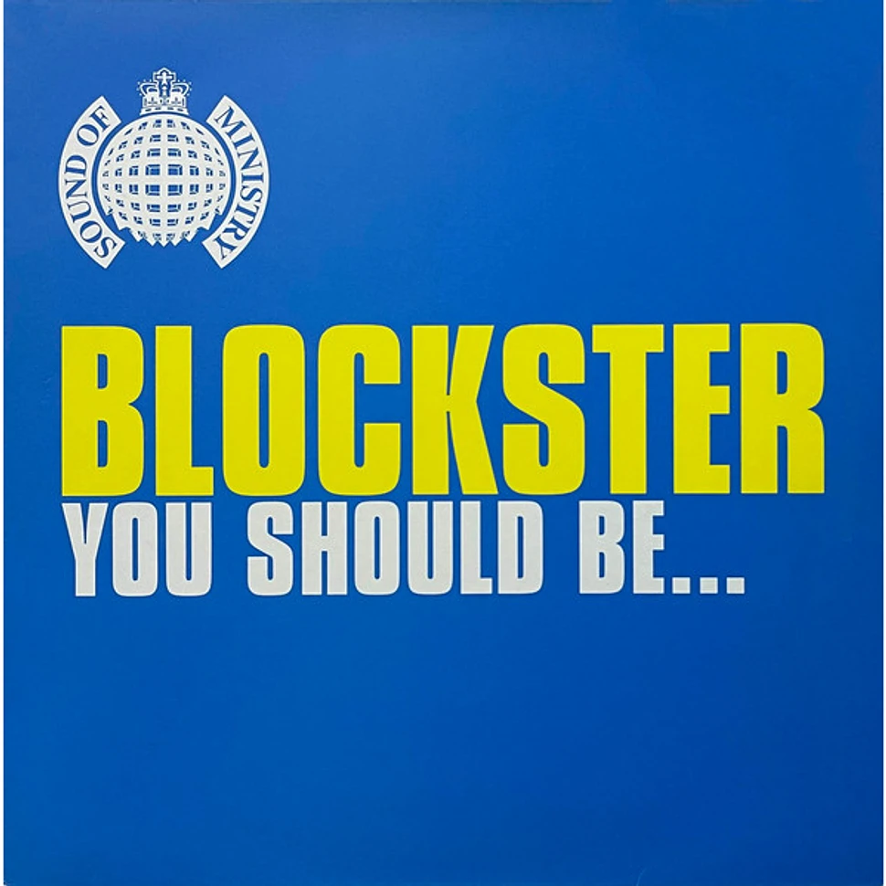 Blockster - You Should Be...