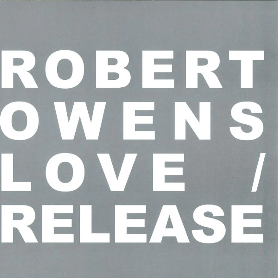 Robert Owens - Love / Release