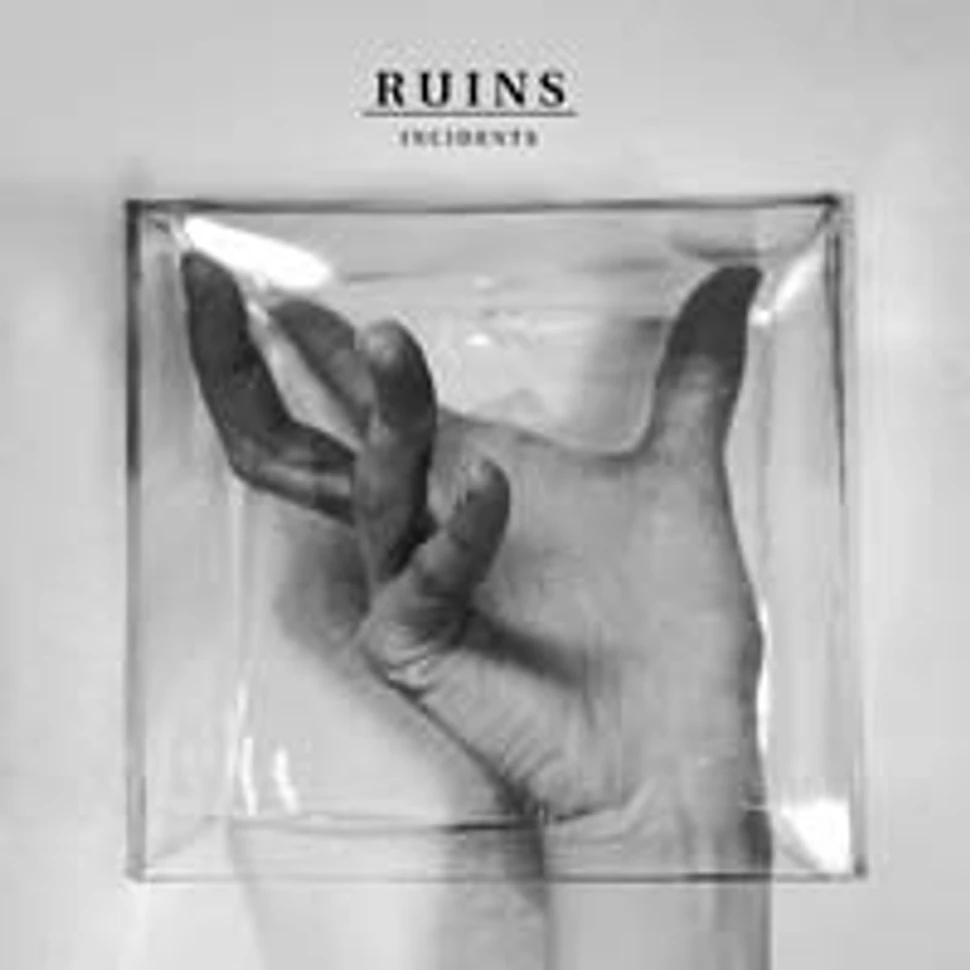 Ruins - Incidents