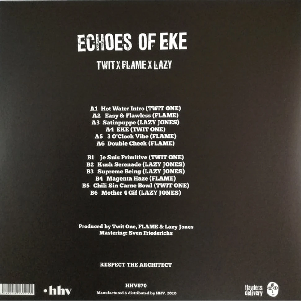 Twit One x Flame x Lazy Jones - Echoes Of Eke