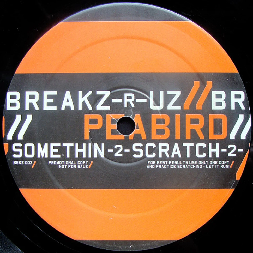 Peabird - Somethin-2-Scratch-2-