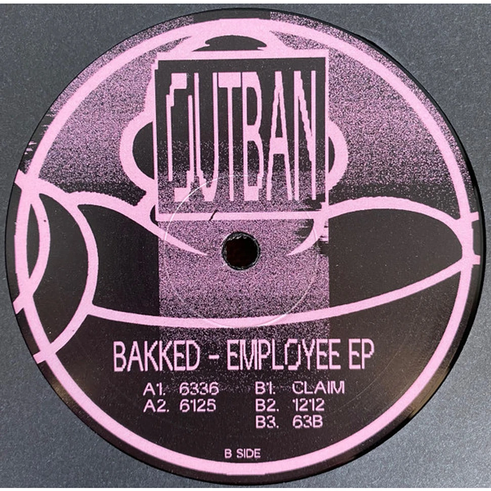 Bakked - Employee EP