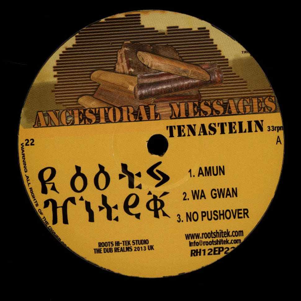 Tenastelin - Amun, Wa Gwan, No Pushover / Amun-Ra Dub, Dub A Gwan, Stand Firm In Dub