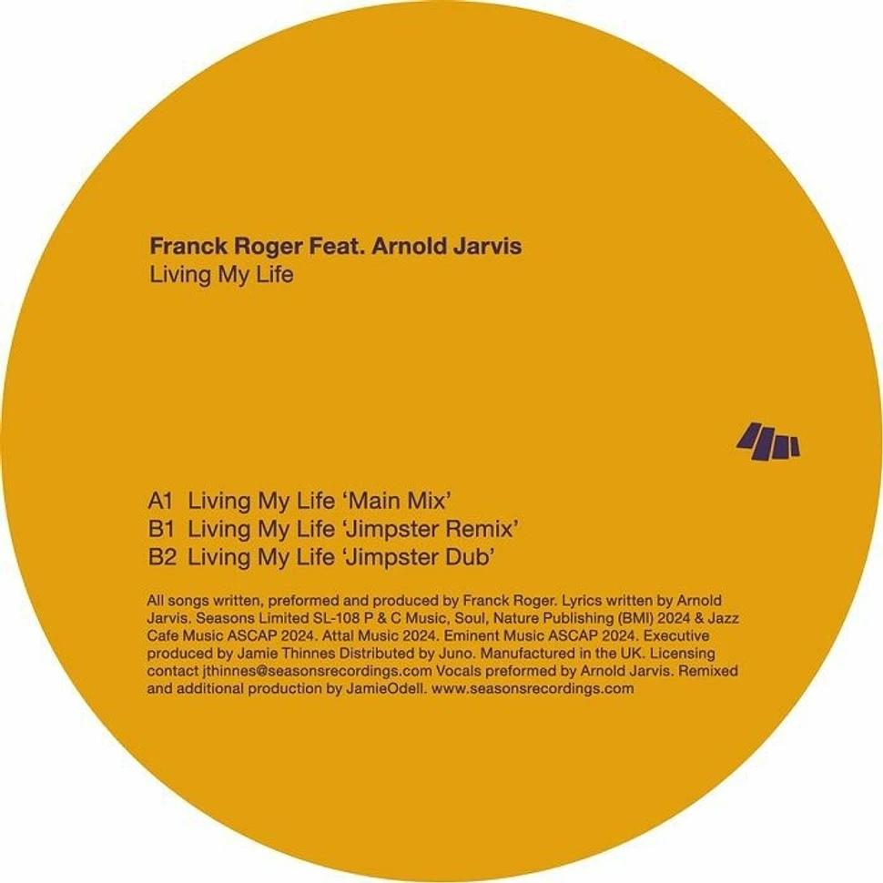 Franck Roger Feat Arnold Jarvis - Living My Life