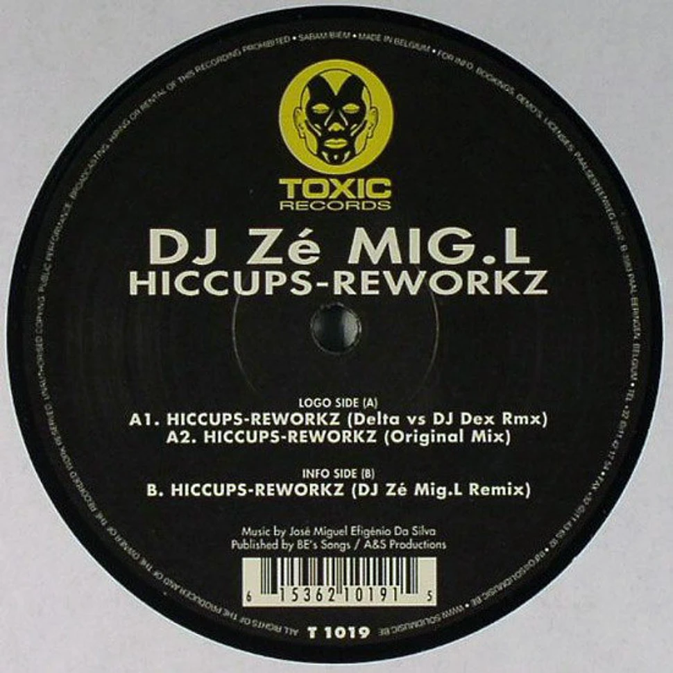 DJ Ze Mig L - Hiccups-Reworkz