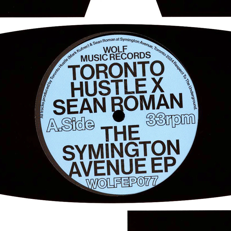 Toronto Hustle X Sean Roman - The Symington Avenue EP