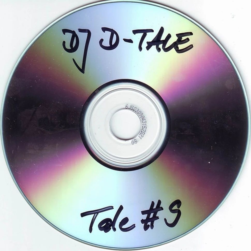 DJ D-Tale - Tale #9