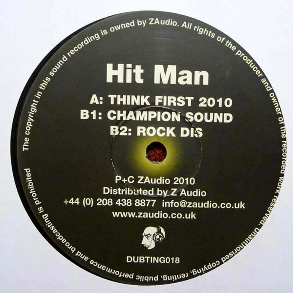 Hit Man - Think First 2010