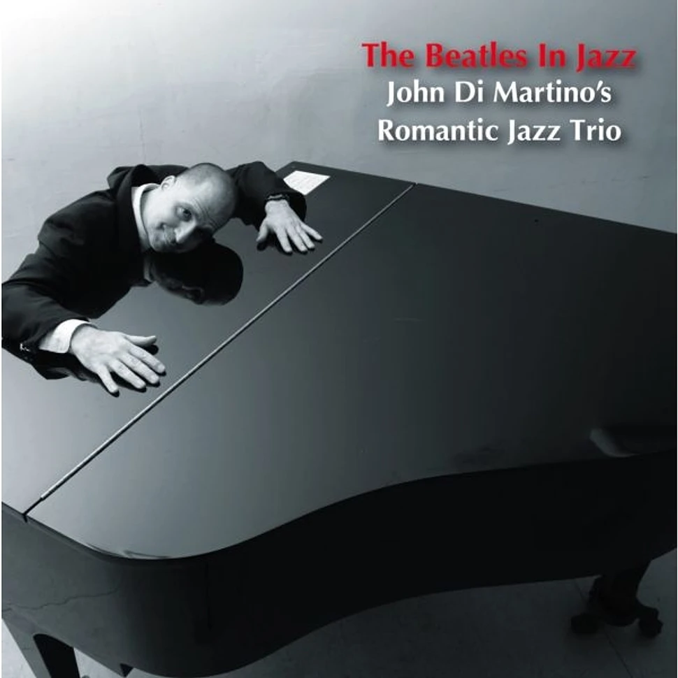 John Di Martino's Romantic Jazz Trio - The Beatles In Jazz Vol. 1