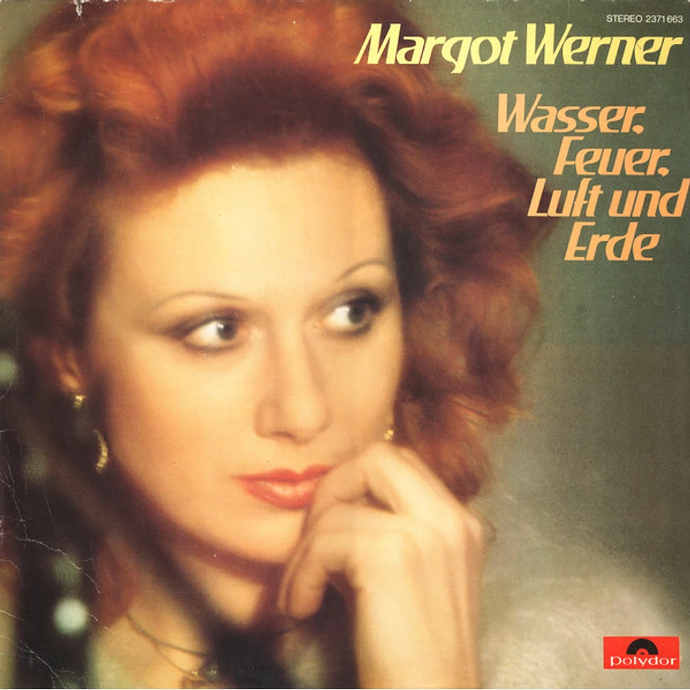 Margot Werner - Wasser, Feuer, Luft Und Erde