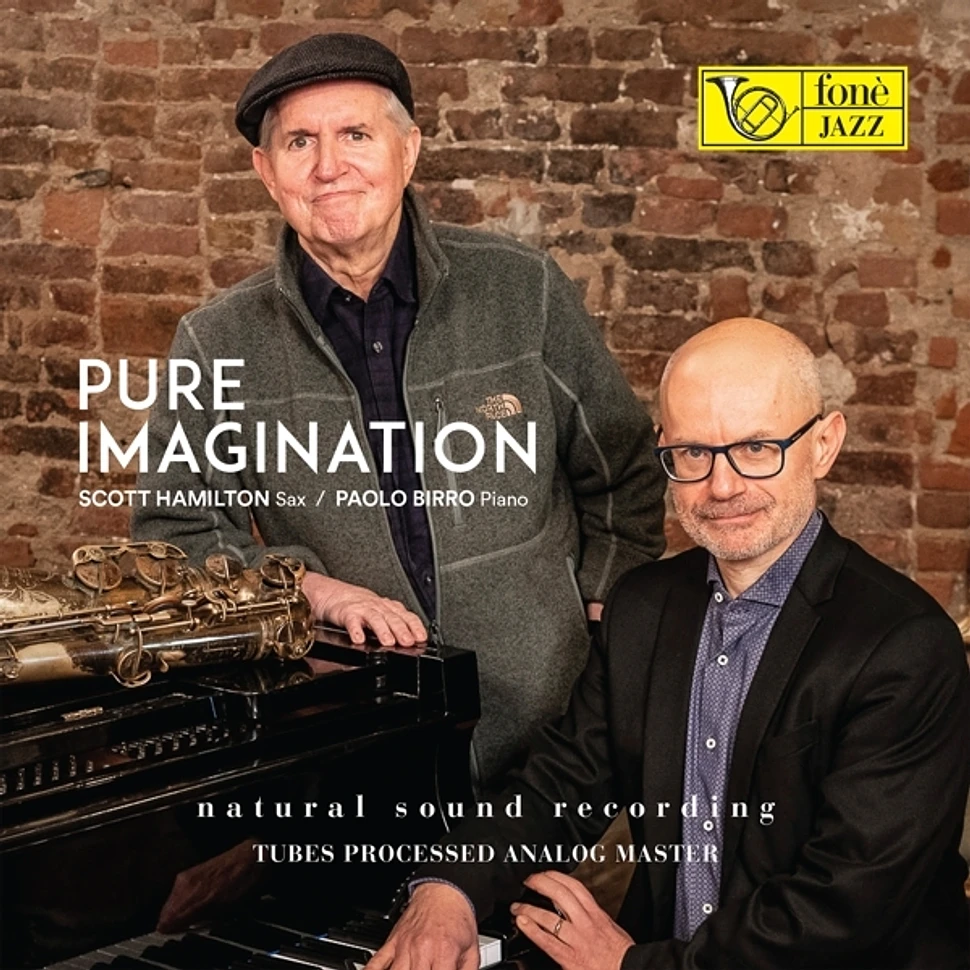 Scott Hamilton & Paolo Birro - Pure Imaginaton Natural Sound Recording