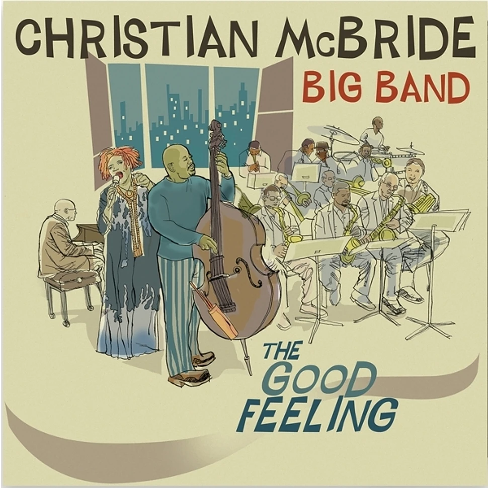 Christian Mcbride Big Band - The Good Feeling