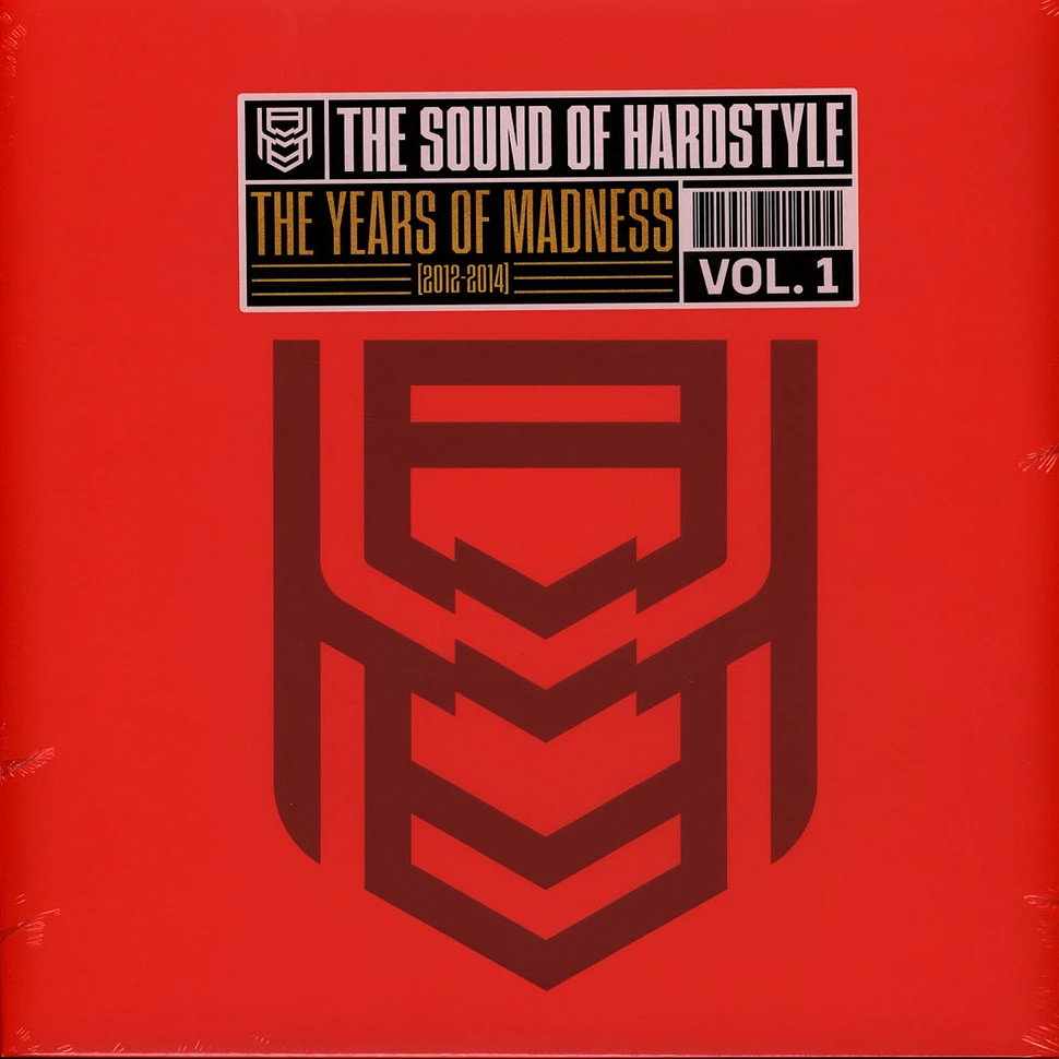 V.A. - The Sound Of Hardstyle - Years Of Madness 2012-14