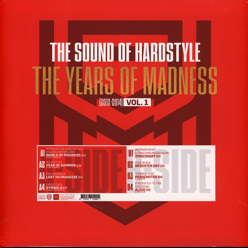 V.A. - The Sound Of Hardstyle - Years Of Madness 2012-14