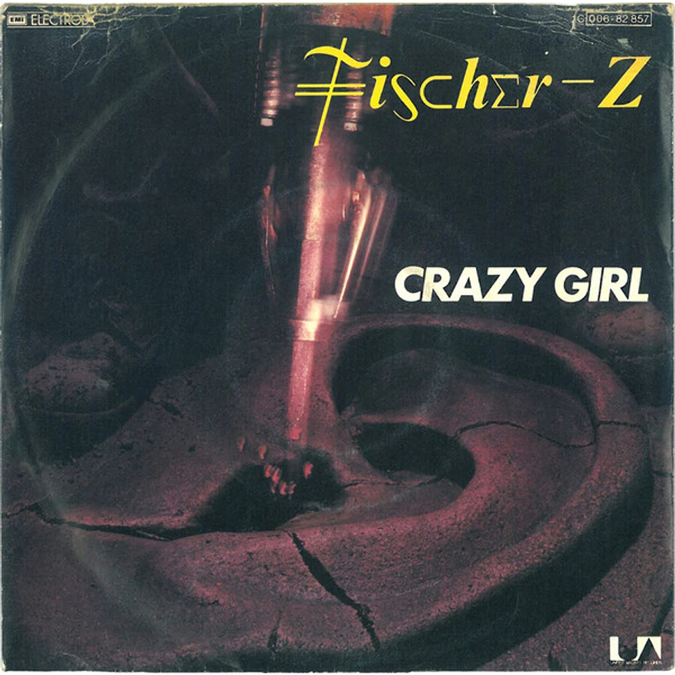 Fischer-Z - Crazy Girl