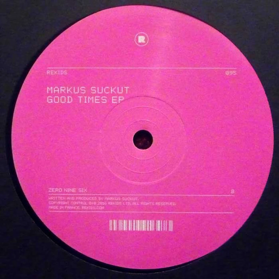 Markus Suckut - Good Times EP