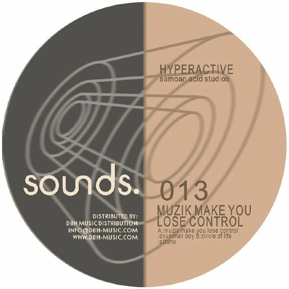 DJ Hyperactive - Muzik Make You Lose Control