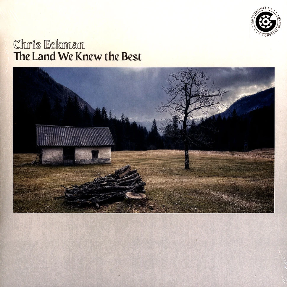 Chris Eckman - The Land We Knew The Best Crystal Clear Vinyl Edition