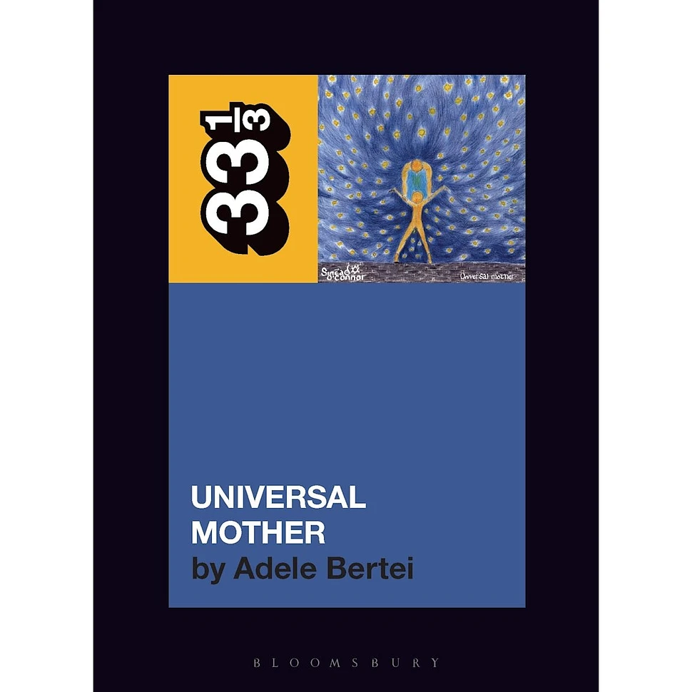 Sinéad O'Connor - Universal Mother By Adele Bertei