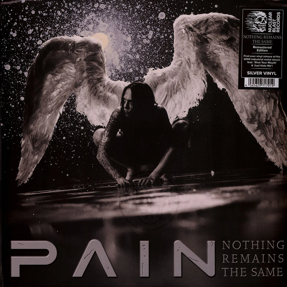 Pain - Nothing Remains The Same Remastered