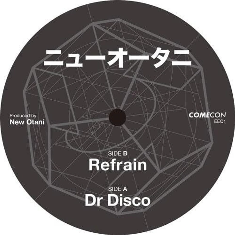 New Otani - Dr Disco / Refrain