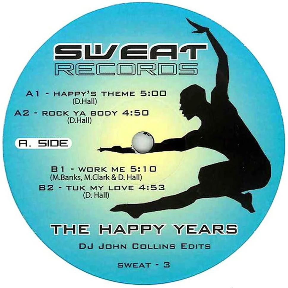 D-HA - The Happy Years - DJ John Collins Edits - Happy Trax