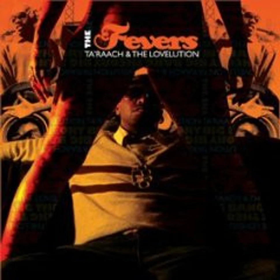 Ta'Raach & The Lovelution - The Fevers