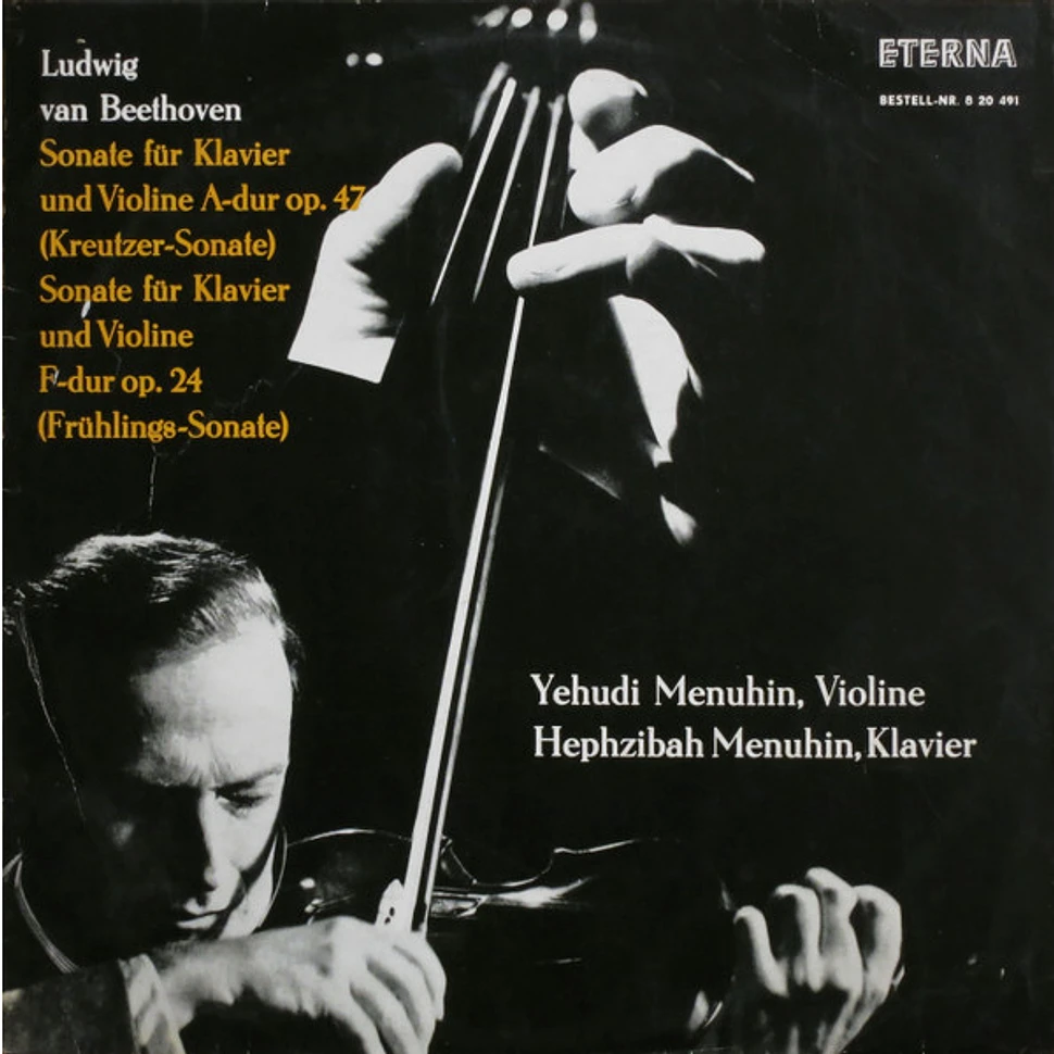 Ludwig van Beethoven, Yehudi Menuhin, Hephzibah Menuhin - Sonate Für Klavier Und Violine A-dur Op. 47 (Kreutzer-Sonate) / Sonate Für Klavier Und Violine F-dur Op. 24 (Frühlings-Sonate)