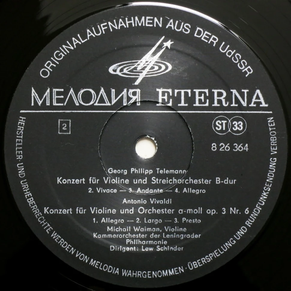 Joseph Haydn / Georg Philipp Telemann / Antonio Vivaldi, Михаил Вайман, Alla Zhokhova, Камерный Оркестр Ленинградской Филармонии, Лев Шиндер - Konzert Für Violine, Cembalo Und Orchester F-dur / Konzert Für Violine Und Streichorchester B-dur / Konzert Für Violine Und Orchester A-moll Op. 3 Nr. 6