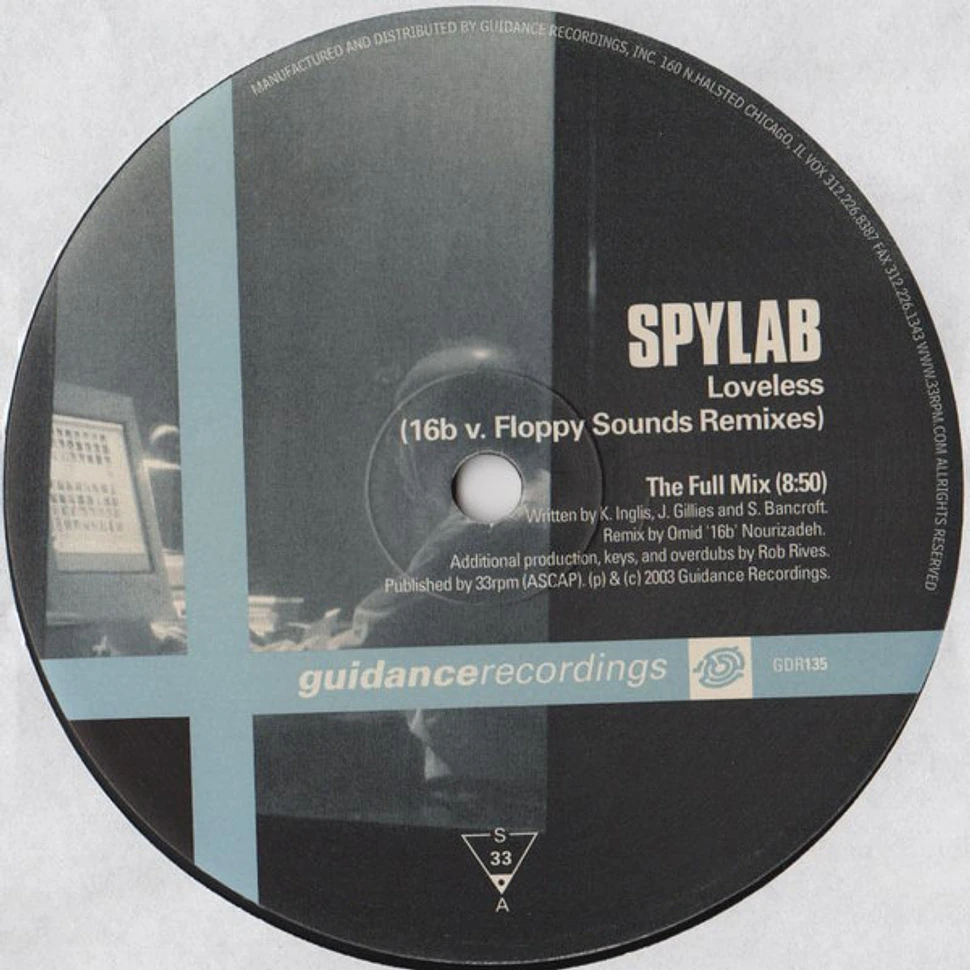 Spylab - Loveless (16B Vs. Floppy Sounds Remixes)