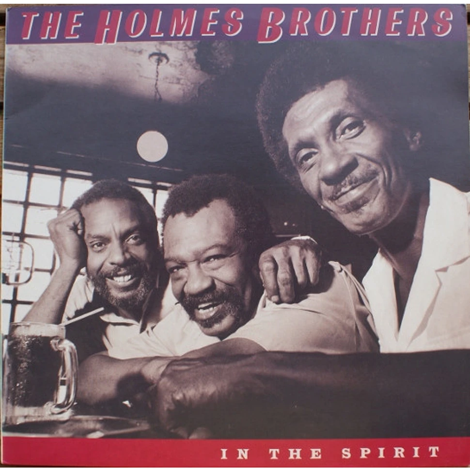 The Holmes Brothers - In The Spirit