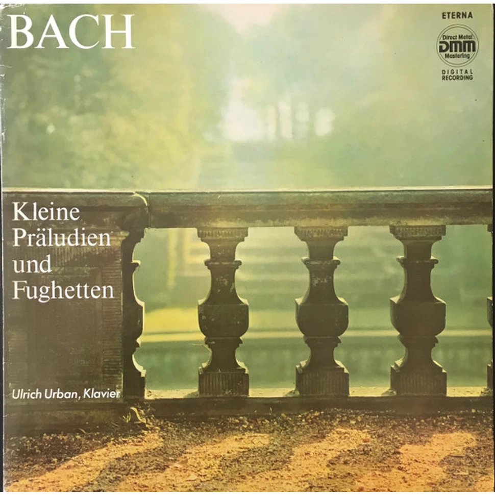 Johann Sebastian Bach, Ulrich Urban - Kleine Präludien Und Fughetten