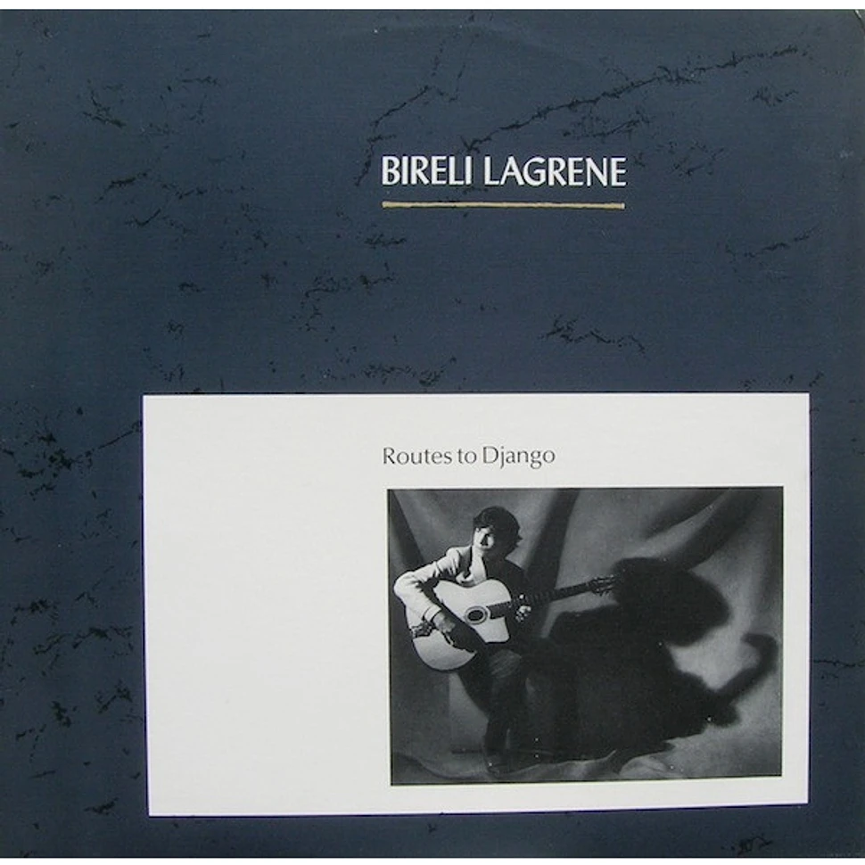 Biréli Lagrène - Routes To Django