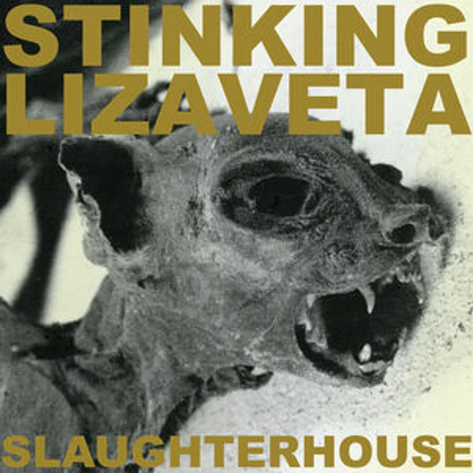 Stinking Lizaveta - Slaughterhouse Gold Vinyl Edition