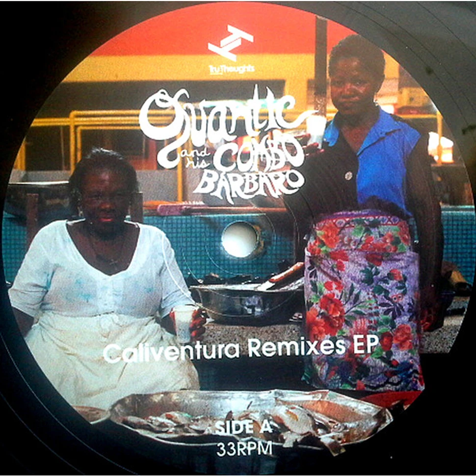 Quantic & His Combo Barbaro - Caliventura Remixes EP