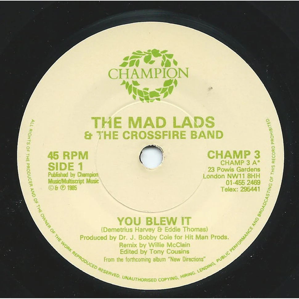 The Mad Lads & The Crossfire Band - You Blew It