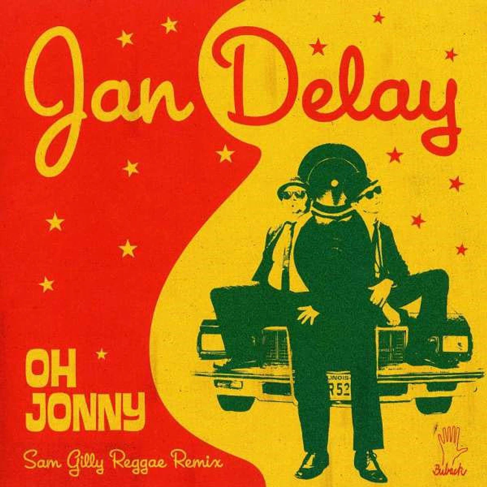 Jan Delay - Oh Jonny (Sam Gilly Reggae Remix)