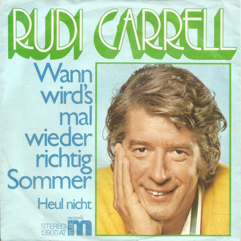 Rudi Carrell - Wann Wird's Mal Wieder Richtig Sommer